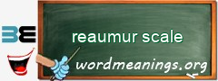 WordMeaning blackboard for reaumur scale